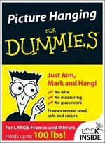 Picture Hanging for Dummies <br>Heavy Duty 100 lbs
